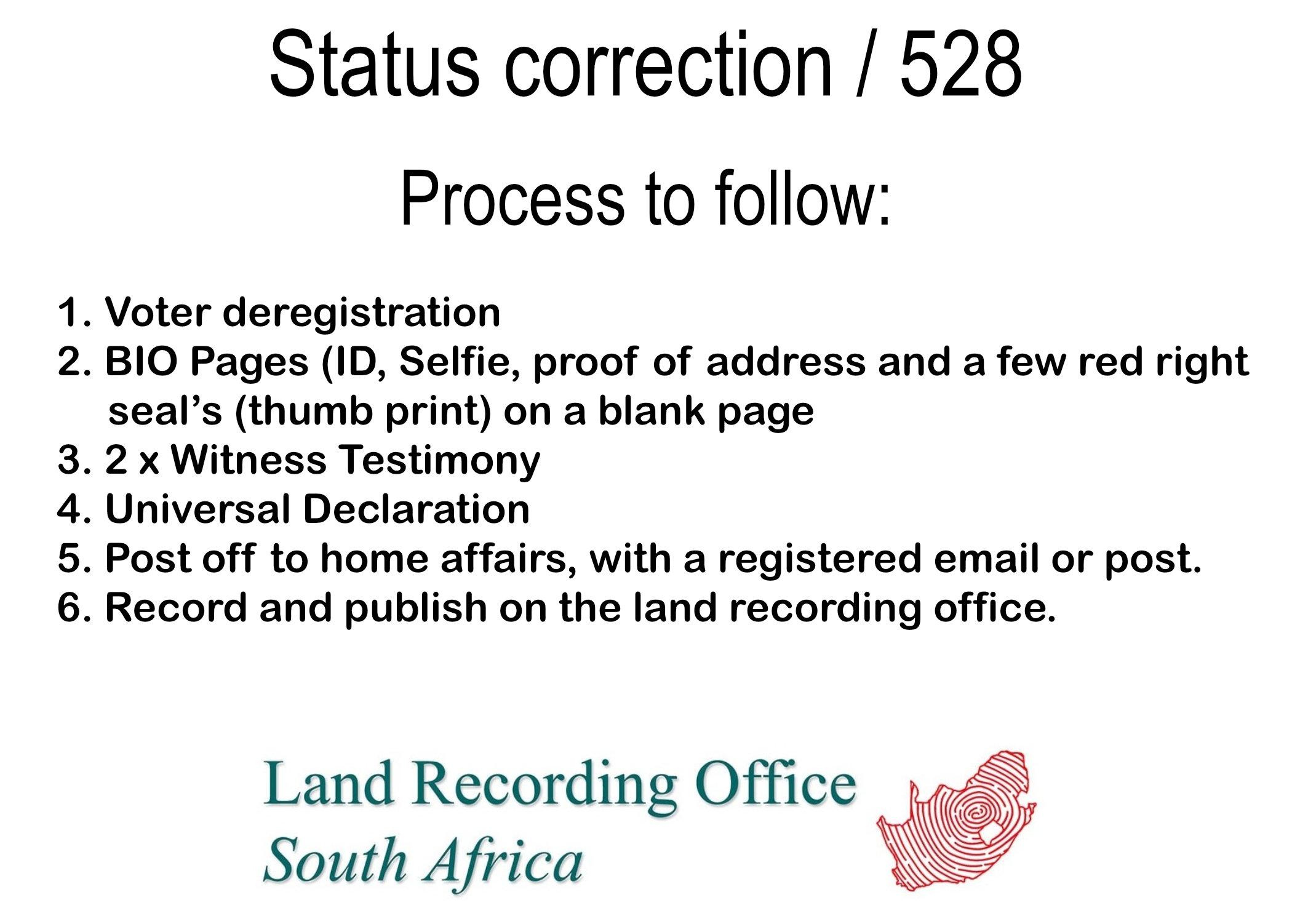 Status correction 528 Process to follow