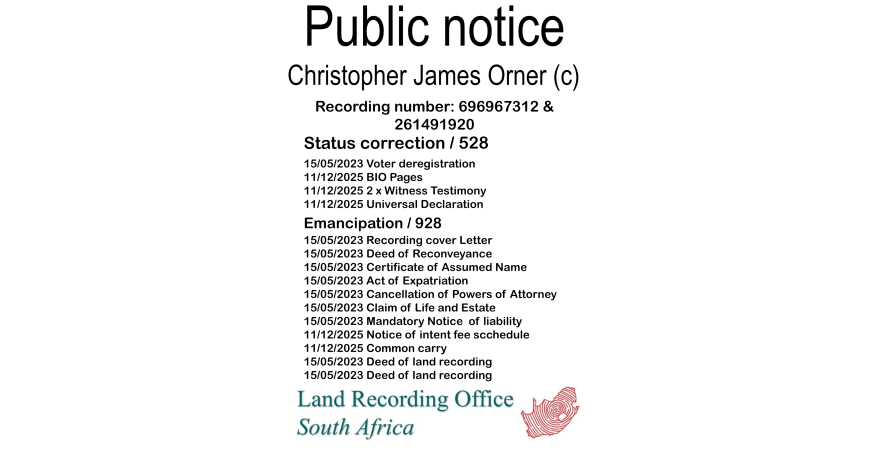 Public notice Christopher James Orner Recording number 696967312 & 261491920