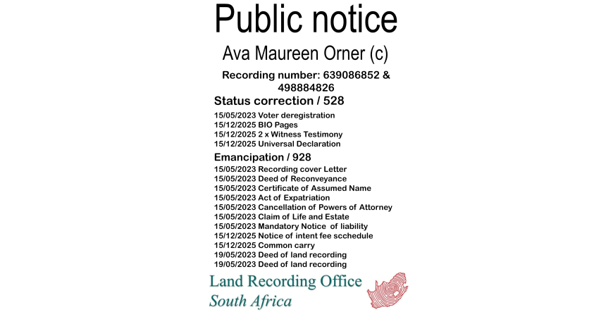 Public notice Ava Maureen Orner Recording number 639086852 & 498884826