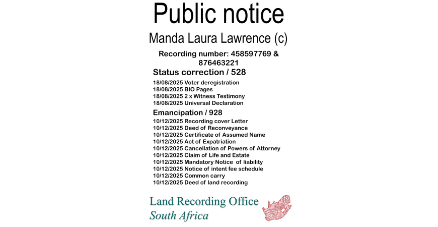 Public notice Manda Laura Lawrence Recording number 458597769 & 876463221