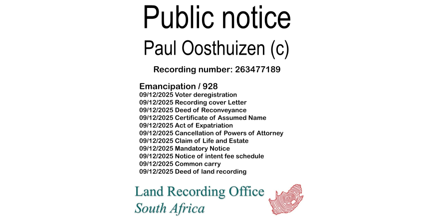 Public notice Paul Oosthuizen Recording number 263477189