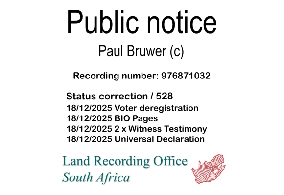 Public notice Paul Bruwer (c) Recording number 976871032