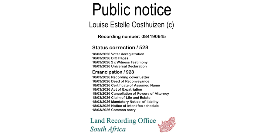 Public notice Louise Estelle Oosthuizen (c) Recording number 084190645