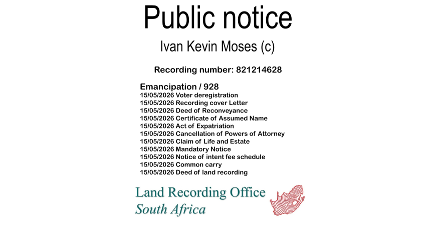 Public notice Ivan Kevin Moses (c) Recording number 821214628