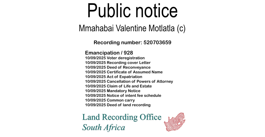 Public notice Mmahabai Valentine Motlatla (c) Recording number 520703659