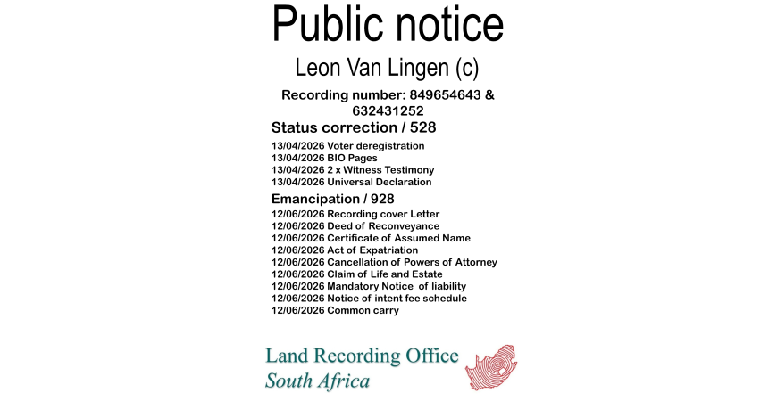 Public notice Leon Van Lingen (c) Recording number 849654643 & 632431252