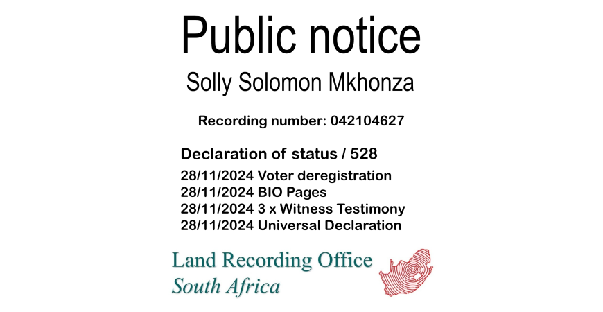 Public notice Solly Solomon Mkhonza Recording number 042104627