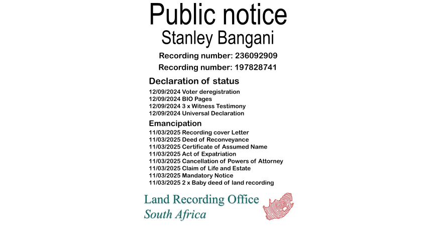 Public Notice Stanley Bangani (c)™ Recording number 236092909 and 197828741