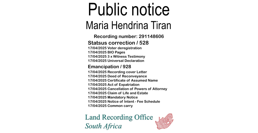 Public Notice Maria Hendrina Tiran (c) Recording number 291148606
