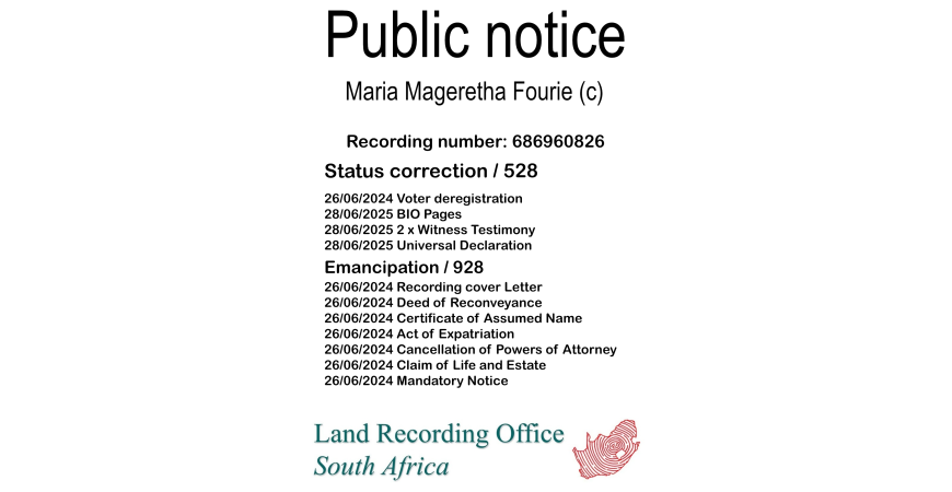 Public notice Maria Mageretha Fourie (c) Recording number 686960826