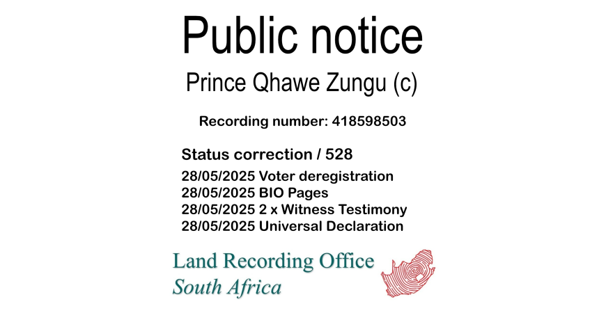 Public notice Prince Qhawe Zungu (c) Recording number 418598503