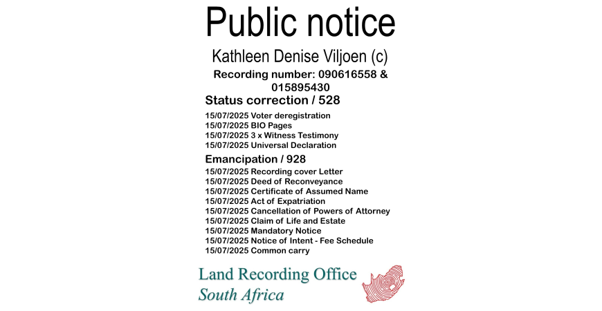 Public notice Kathleen Denise Viljoen (c) Recording number 090616558 & 015895430
