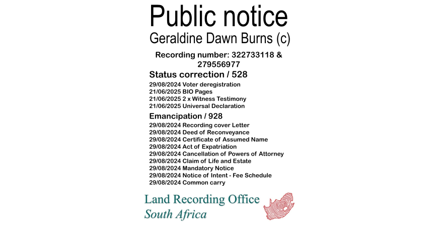 Public notice Geraldine Dawn Burns (c) Recording number 322733118 & 279556977