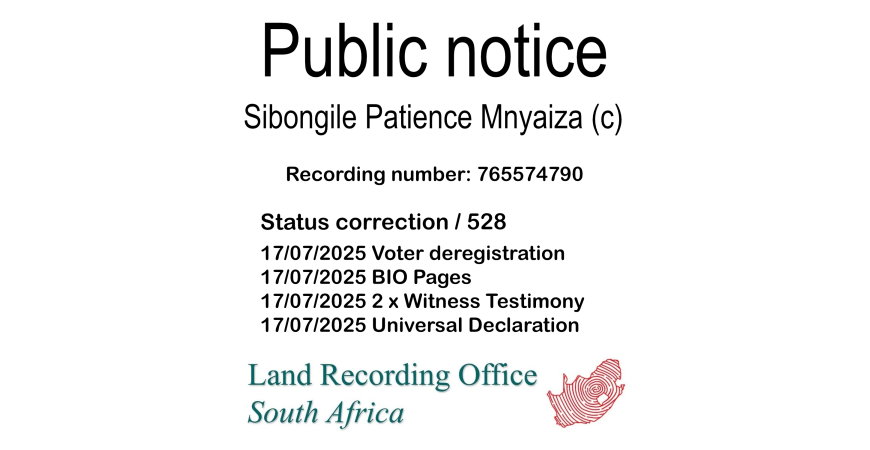 Public notice Sibongile Patience Mnyaiza (c) Recording number 765574790