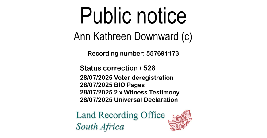 Public notice Ann Kathreen Downward (c) Recording number 557691173