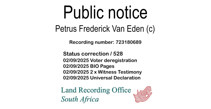 Public notice Petrus Frederick Van Eden Recording number 723180689