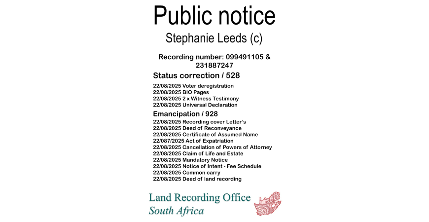 Public notice Stephanie Leeds Recording number 099491105 & 231887247