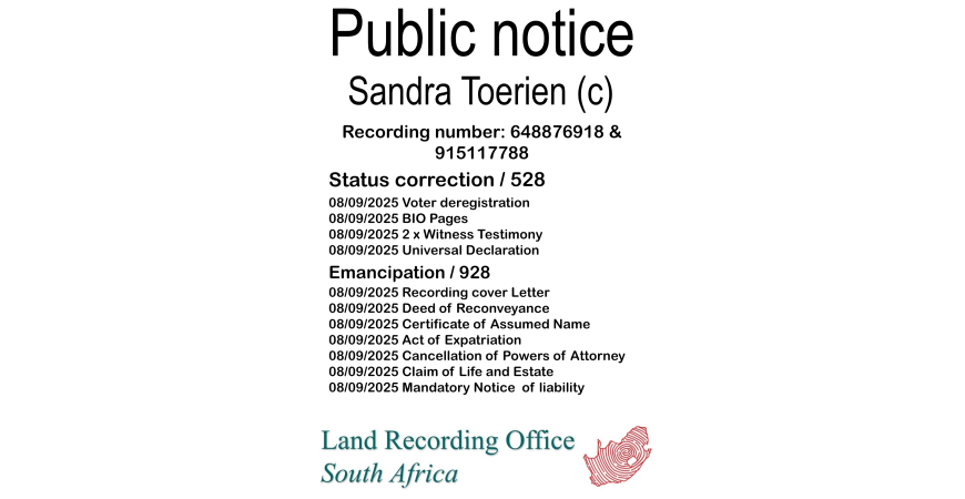 Public Notice Sandra Toerien Recording Number 648876918 & 915117788