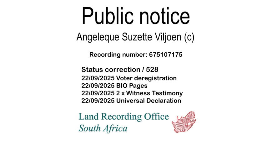 Public Notice Angeleque Suzette Viljoen Recording Number 675107175