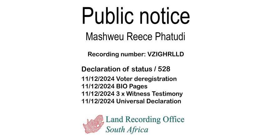 Public notice Mashweu Reece Phatudi Recording Number VZIGHRLLD